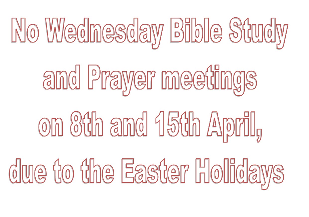 No Wednesday meetings 8th and 15th April 2026